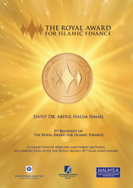 The Royal Award for Islamic Finance Commemorative Booklet: Dato' Dr. Abdul Halim Ismail