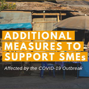 Additional measures to support SMEs affected by the COVID-19 Outbreak