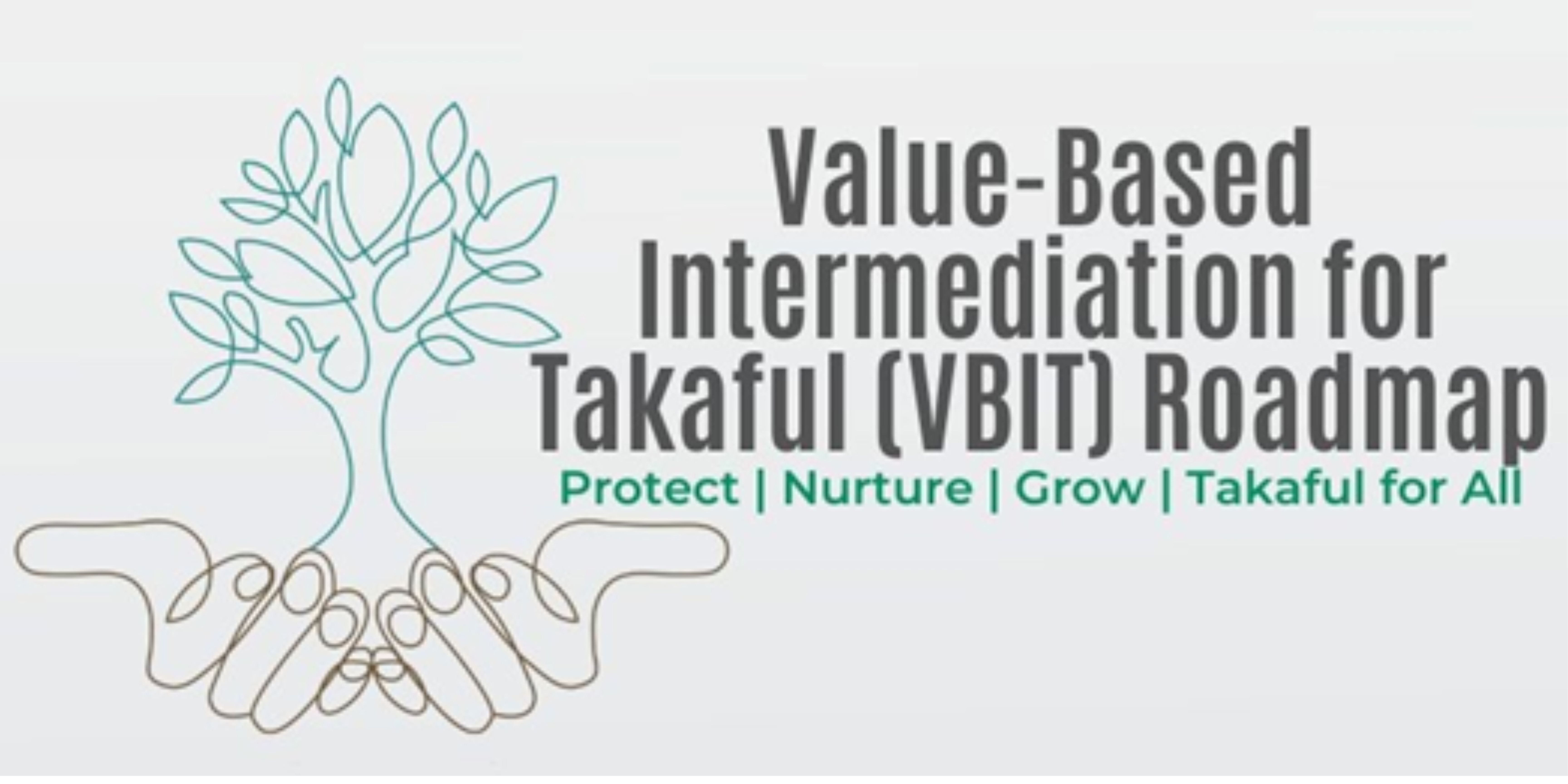 Value-Based Intermediation for Takaful (VBIT) Roadmap